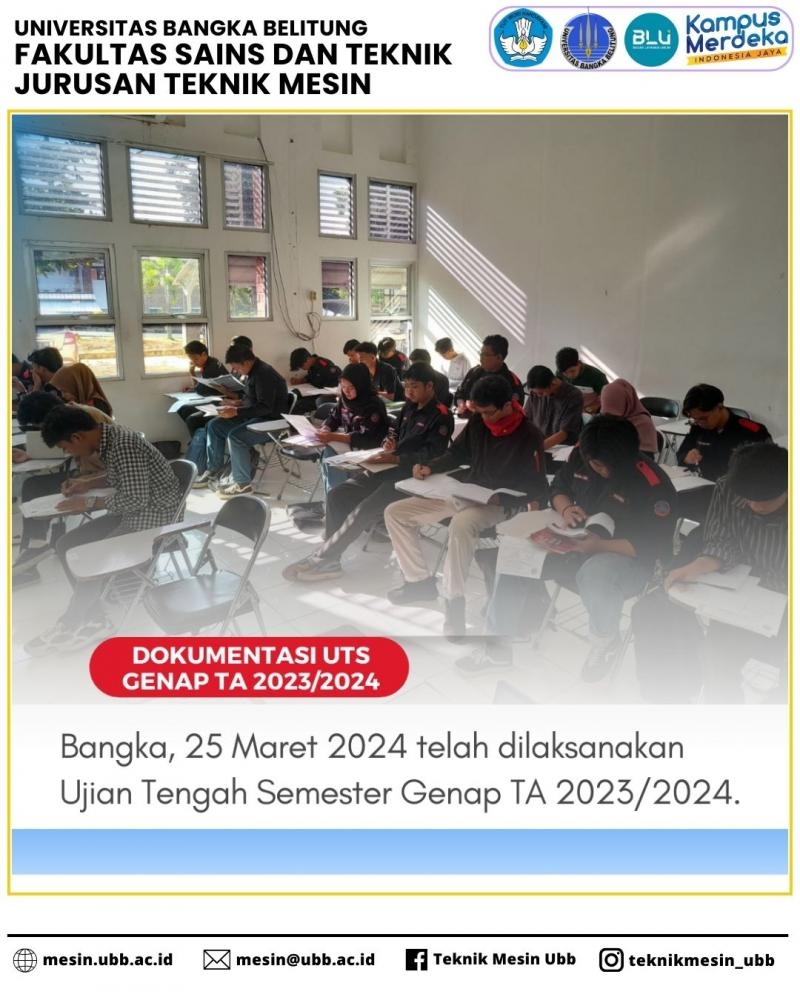 MAHASISWA JURUSAN TEKNIK MESIN FST UBB MENGIKUTI  UTS GENAP TA 2023/2024